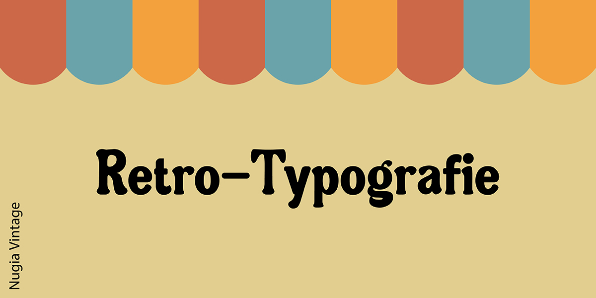 Das Wort Retro-Typografie, gestaltet in der Vintage-Schrift Nugia Vintage