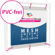 mesh-pvc-frei-quadrate-umsaeumt-oesen-oben-unten-guenstig-drucken - Warengruppen Icon