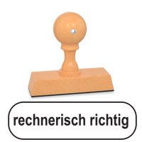 buerostempel-holz-mit-motiv-sachlich-und-rechnerisch-richtig